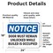 Signmission Door Must Remain Unlocked While Building, 24 in W x Rectangle, Vinyl Decal OS-2PACK-NS-D-1824-L-11511 - alternate 3